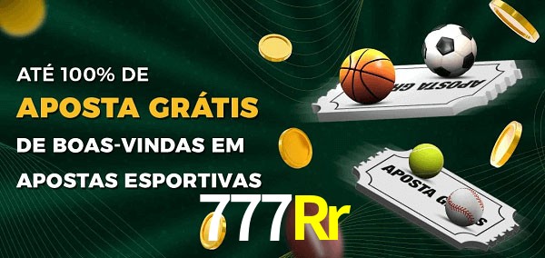 777Rr Ate 100% de Aposta Gratis